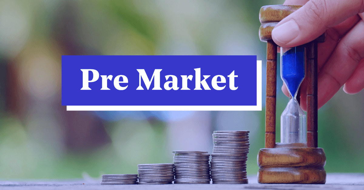 Pre-Market Trading